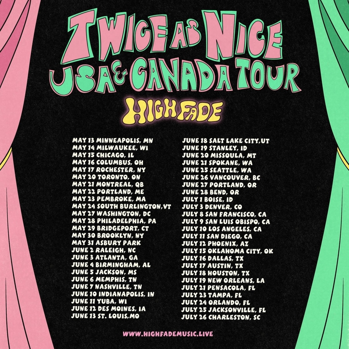 High Fade – Twice As Nice Tour 2026